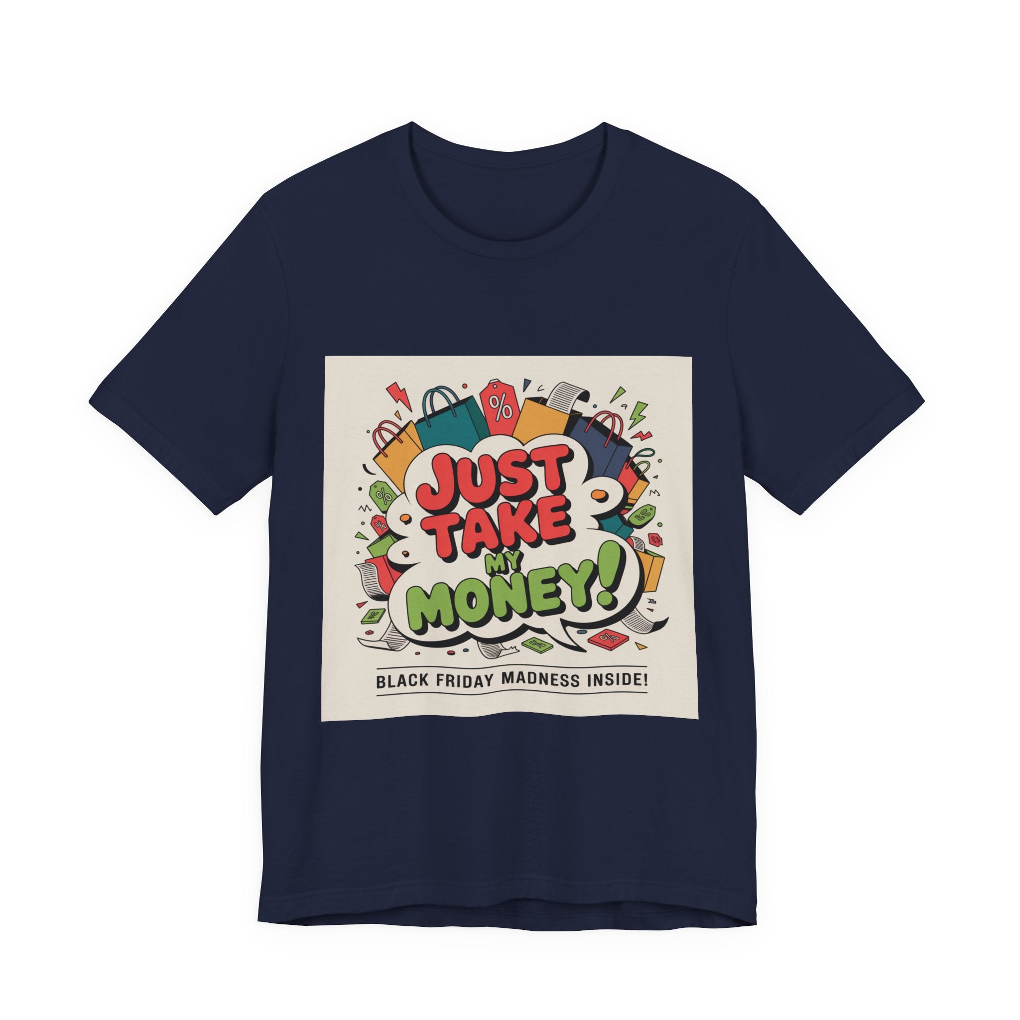 Just Take My Money Jersey Short Sleeve Tee