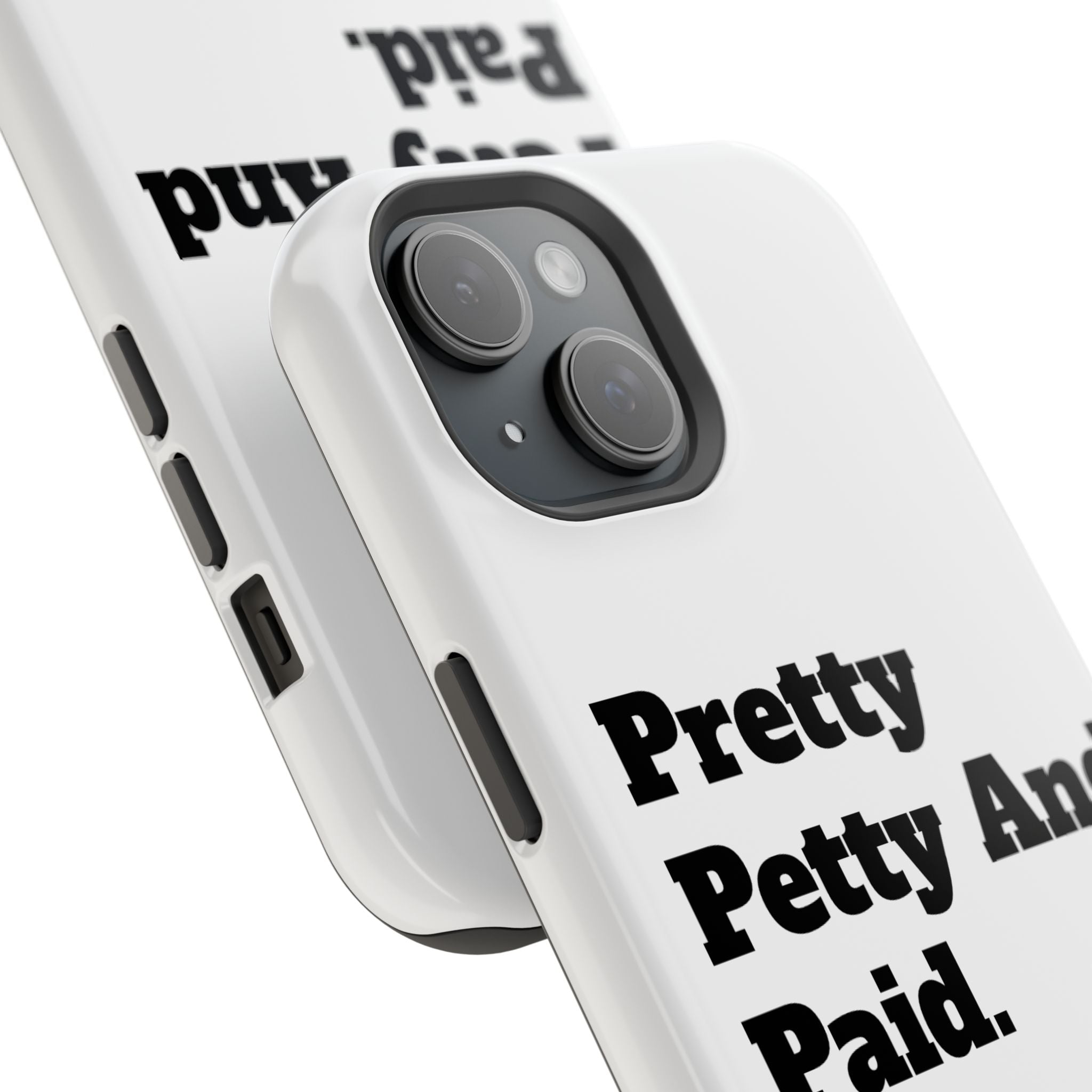 - Pretty Petty And Paid, Stylish Protection for iPhone, Trendy Gift, Fun Accessories, Birthday Present, Self-Care [...]