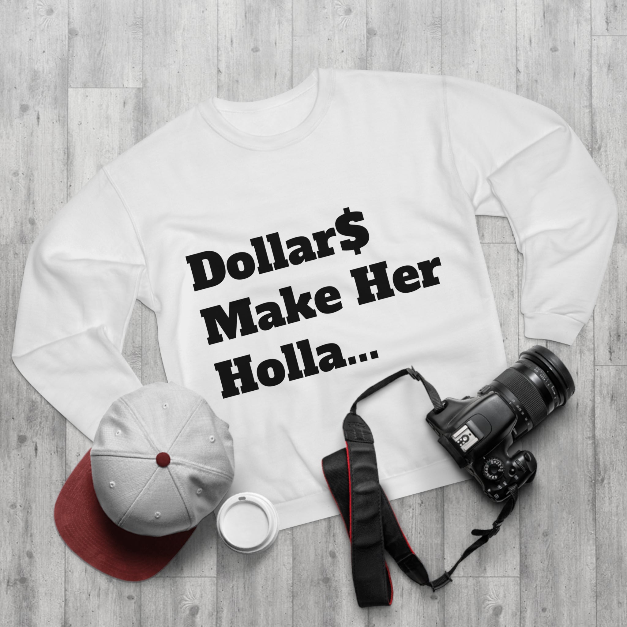 Copy of Dollar Make Her Holla Unisex Crew Neck Sweatshirt - Trendy Gift for Her, Cozy Fashion, Street Style, Everyday Wear, Perfect for Parties