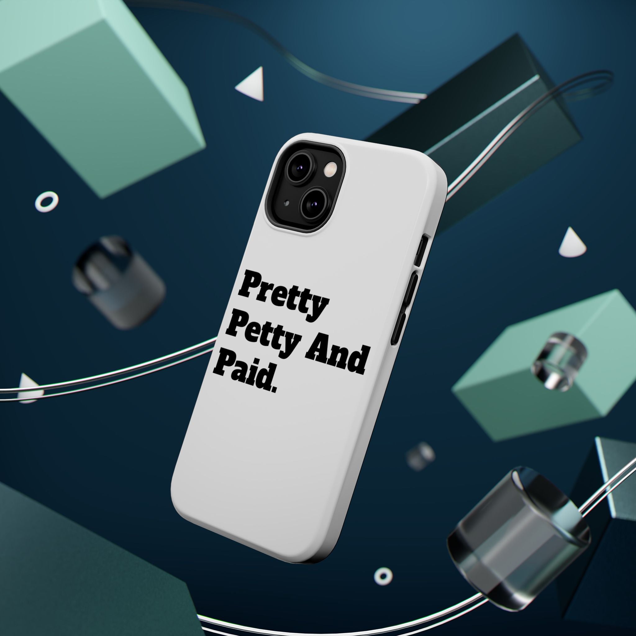 - Pretty Petty And Paid, Stylish Protection for iPhone, Trendy Gift, Fun Accessories, Birthday Present, Self-Care [...]
