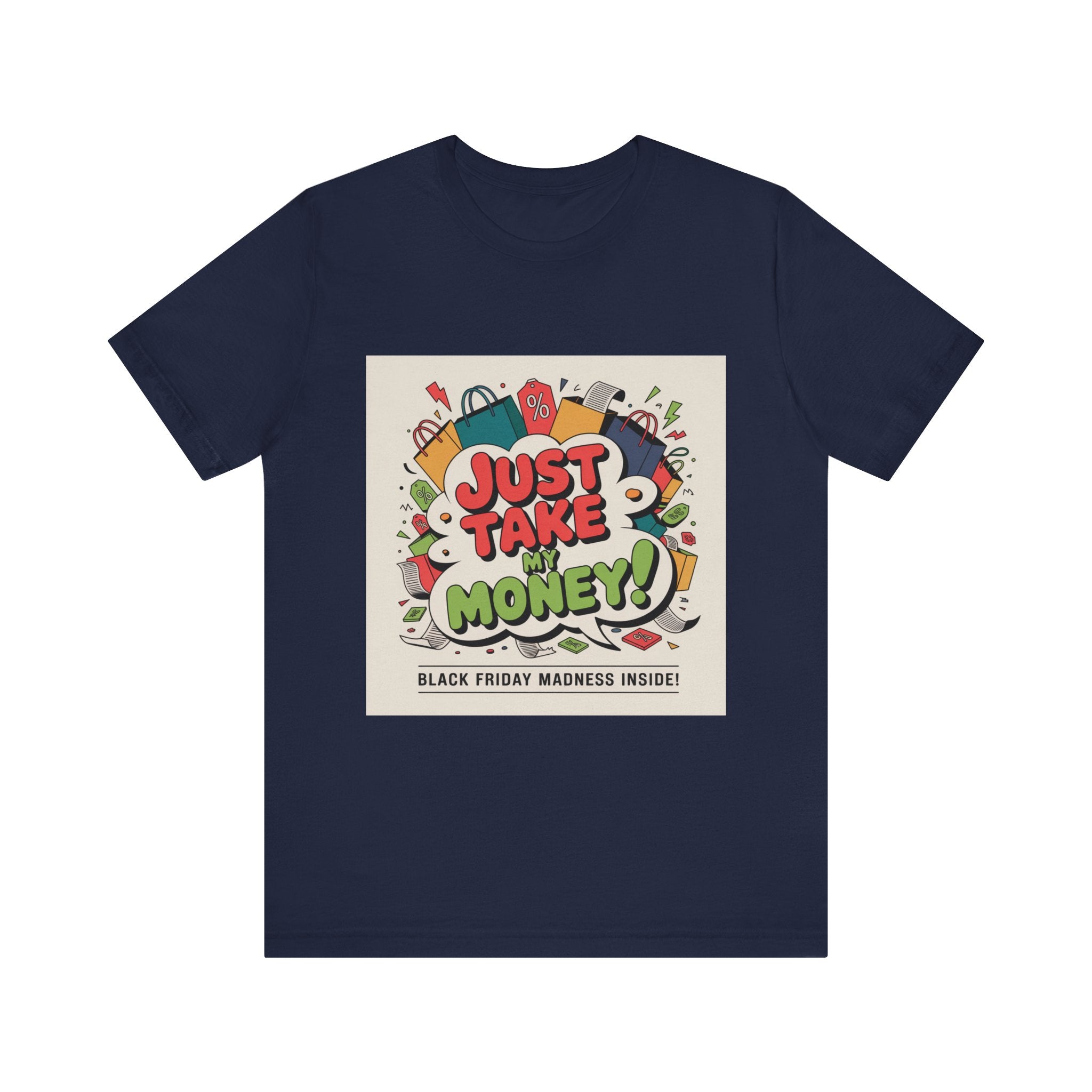 Just Take My Money Jersey Short Sleeve Tee