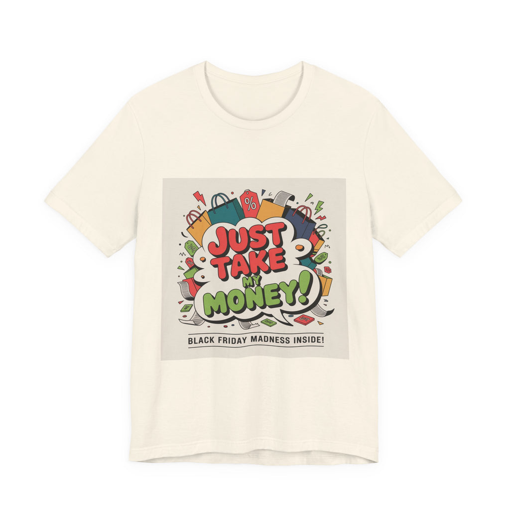 Just Take My Money Jersey Short Sleeve Tee