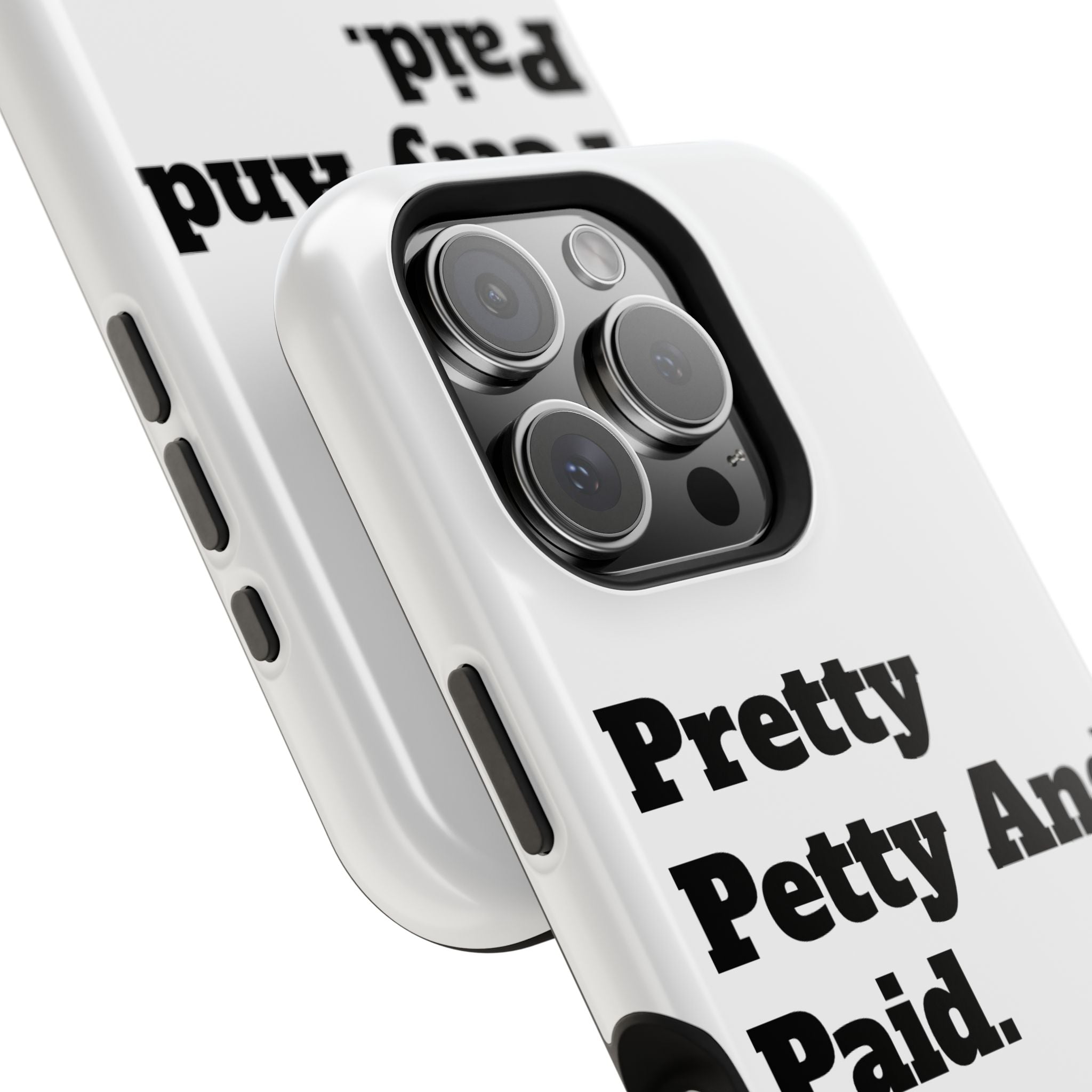 - Pretty Petty And Paid, Stylish Protection for iPhone, Trendy Gift, Fun Accessories, Birthday Present, Self-Care [...]