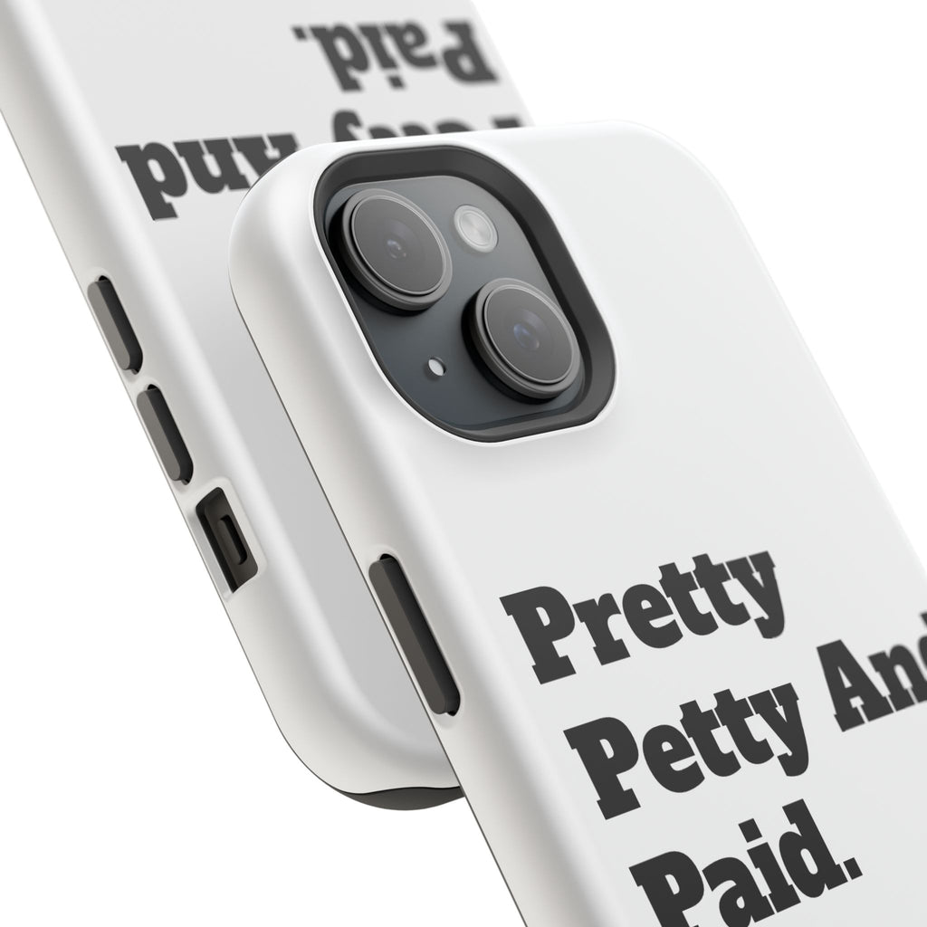 - Pretty Petty And Paid, Stylish Protection for iPhone, Trendy Gift, Fun Accessories, Birthday Present, Self-Care [...]